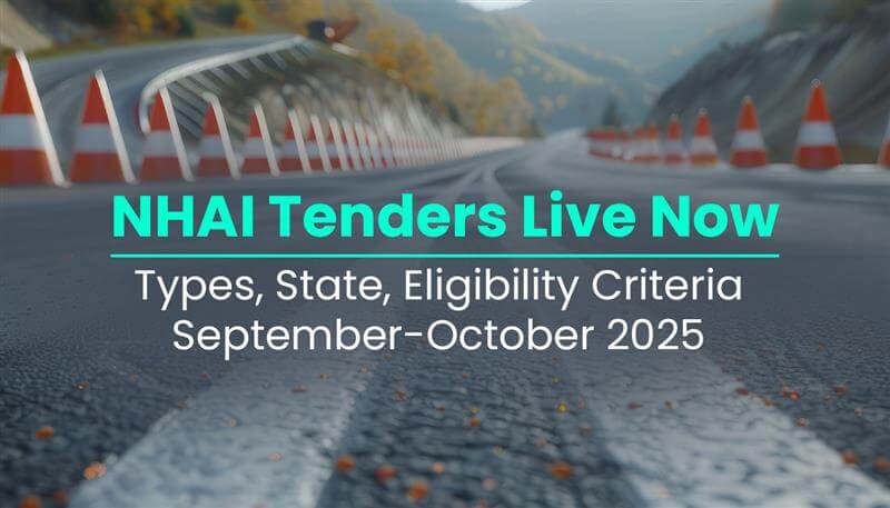 NHAI Tenders Live Now: Types, State, Eligibility Criteria September-October 2025  - TenderShark